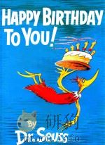 Happy birthday to you!   1987  PDF电子版封面  9780394800769  Dr.Seuss 