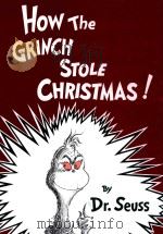 How the Grinch stole Christmas   1957  PDF电子版封面  9780394800790  Dr.Seuss 