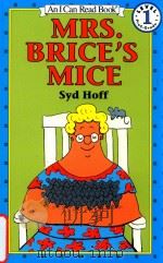 Mrs.Brice's mice   1993  PDF电子版封面  9780064441452  story and pictures by Syd Hoff 