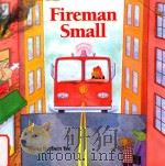 Fireman Small   1994  PDF电子版封面  9780395816592   