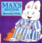 Max's bedtime   1998  PDF电子版封面  9780670887101  Rosemary Wells 
