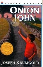 Onion John   1984  PDF电子版封面  9780064401449   