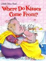 Where do kisses come from?（1999 PDF版）