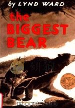 The biggest bear 2   1988  PDF电子版封面  9780395150245  Lynd Ward 