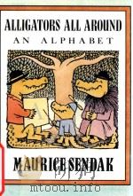 Alligators all around: an alphabet   1991  PDF电子版封面  0064432548   