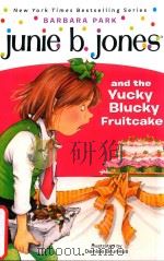 Junie B.Jones and the yucky blucky fruitcake   1995  PDF电子版封面  9780679866947   