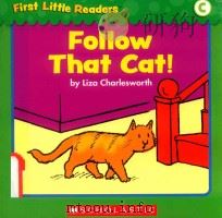 First little readers: Guided reading level C follow that cat!     PDF电子版封面  9780545255134  Liza Charlesworth 