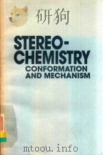 STEREO-CHEMISTRY CONFORMATION AND MECHANISM（1990 PDF版）