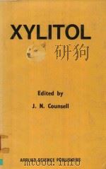 XYLITOL   1978  PDF电子版封面  0853347867  J.N.COUNSELL 
