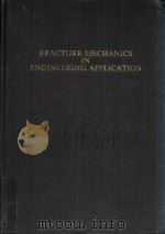 PROCEEDINGS OF AN INTERNATIONAL CONFERENCE ON FRACTURE MECHANICS IN ENGINEERING APPLICATION（1979 PDF版）