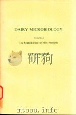 DAIRY MICROBIOLOGY VOLUME 2 THE MICROBIOLOGY OF MILK PRODUCTS（1981 PDF版）