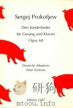 Drei kinderlieder fur gesang und klavier opus68     PDF电子版封面     