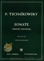 sonate oeuvre posthume     PDF电子版封面    p.tschaikowsky 