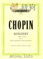 KONZERT e-moll/E minor fur klavier und orchester/for piano and orchestra op.11     PDF电子版封面    frederic chopin 