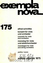 exempla nova 175 konzert fur viola und orchester concerto for viola and orchestra     PDF电子版封面    alfred schnittke 