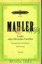 Lieder eines fahrenden gesellen fur singstimme und orchester     PDF电子版封面    GUSTAV MAHLER 