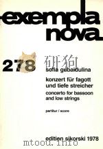 exempla nova 278 konzert fur fagott und tiefe streicher concerto for bassoon and low strings     PDF电子版封面    sofia gubaidulina 