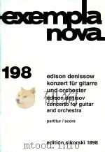 exempla nova 198 konzert fur gitarre und orchester edison denisov concerto for guitar and orchestra     PDF电子版封面    edison denissow 