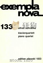 exempla nova 133 klavierquartett piano quartet     PDF电子版封面    alfred schnittke 