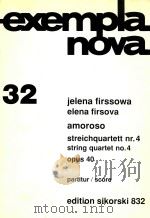 amoroso streichquartett nr.4 string quartet no.4 opus40 partitur/score     PDF电子版封面    jelena firssowa Elena firsova 