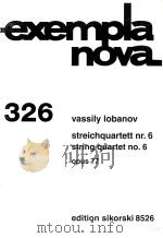 Streichquartett nr.6 string quartet No.6 opus77     PDF电子版封面    vassily lobanov 