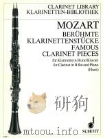 Famous clarinet pieces for clarinet in B flat and piano   1938  PDF电子版封面    W.A.Mozart曲 