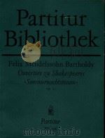 Felix Mendelssohn Bartholdy ouverture zu sbakespespeares sommernacbtstraum op.21（1980 PDF版）