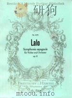 Symphonie espagnole fur viline und orchester op.21     PDF电子版封面    edouard Lalo 