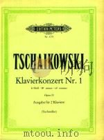Konzert nr.1 b-moll fur klavier und orchester opus 23     PDF电子版封面    p.tschaikowski 