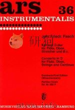 ars instrumentalis Konzert D-Dur fur flote oboe streicher und B.C.     PDF电子版封面    Joh.Friedr.fasch 