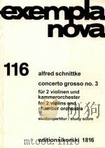 concerto grosso nr.3 fur zwei violinen und kammerorchester for two violins and chamber orchestra     PDF电子版封面    alfred schnittke 