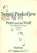 Peter und der wolf ein musikalisches maechen fur kinder opus 67     PDF电子版封面     