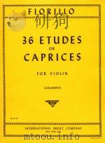 36 Etudes or Caprices for violin   1964  PDF电子版封面    Federigo Fiorillo 