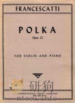 Polka opus 22 for violin and piano（1974 PDF版）