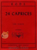 24 caprices for violin   1962  PDF电子版封面    Pierre Rode 