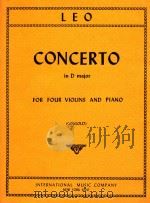 Concerto in D Major for four Violins and Piano   1974  PDF电子版封面    Leonardo Leo 