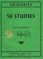 56 Studies for Trombone   1957  PDF电子版封面    Boris Grigoriev 
