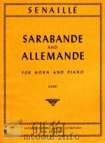 Sarabande and Allemande for horn and piano   1963  PDF电子版封面    Jean Baptiste Senaille 