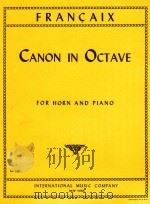 Canon in Octave for horn and piano   1954  PDF电子版封面    Jean Francaix 
