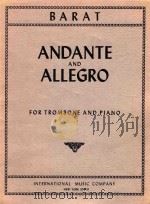 Andante and Allegro for trombone and piano     PDF电子版封面    J.E.Barat 