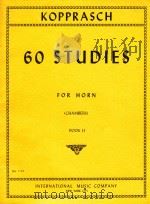 60 Studies for horn book II   1960  PDF电子版封面    C.Kopprasch 
