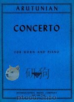 Concerto for horn and piano   1973  PDF电子版封面    Alexander Arutunian 