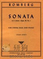 Sonata in E minor opus 38 no.1 for string bass and piano   1970  PDF电子版封面    Bernhard Romberg 