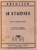 18 Studies for string bass   1950  PDF电子版封面    Rodolphe Kreutzer 
