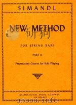 New Method for string bass part II   1948  PDF电子版封面    Franz Simandl 