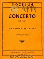 Concerto in C major for Bassoon and Piano   1981  PDF电子版封面    Jan Anton Kozeluh 