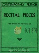 Contemporary french recital pieces for Bassoon and Piano   1953  PDF电子版封面    International Music Company 