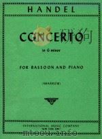 Concerto in G minor for Bassoon and Piano   1971  PDF电子版封面    George Frederick Handel 