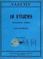 18 Etudies for Trombone   1982  PDF电子版封面    S.Vasilyev 