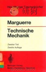 TECHNISCHE MECHANIK ZWEITER TEIL: ELASTOSTATIK   1977  PDF电子版封面  3540078371  K.MARGUERRE 